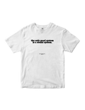 "The Only Good System" Tee // Run #002